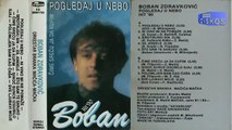 Boban Zdravkovic - Sinoc sunce izgubilo sjaj