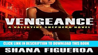 [New] Vengeance (Valentine Shepherd) Exclusive Online