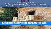 [New] Verona, Vicenza, Lake Garda   the Veneto: Travel Adventures Exclusive Online