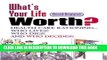 [Read PDF] What s Your Life Worth?: Health Care Rationing... Who Lives? Who Dies? And Who Decides?