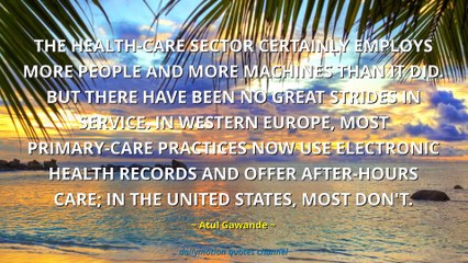 Atul Gawande Quotes #2