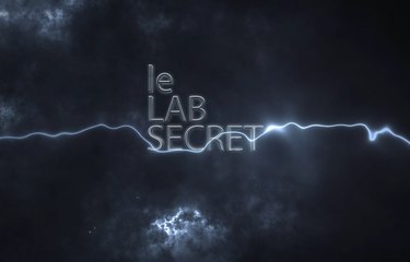 Le Lab Secret - [S01E02]