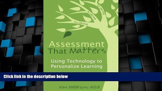 Big Deals  Assessment That Matters: Using Technology to Personalize Learning  Best Seller Books