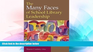 Big Deals  The Many Faces of School Library Leadership  Free Full Read Best Seller