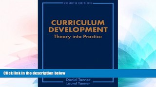 Big Deals  Curriculum Development: Theory Into Practice (4th Edition)  Free Full Read Most Wanted