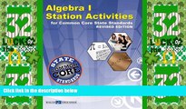 Big Deals  Common Core Mathematics Station Activities Algebra I, Revised Edition (Common Core)