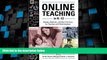 Big Deals  Online Teaching in K-12: Models, Methods, and Best Practices for Teachers and
