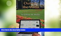 Big Deals  Outside the Walls: A Practical Guidebook to Thriving in the Online Classroom  Best