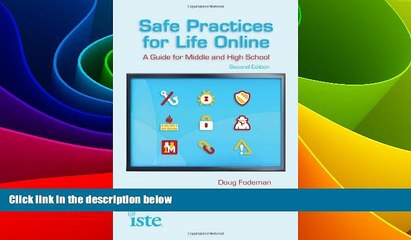 Big Deals  Safe Practices for Life Online: A Guide for Middle and High School, Second Edition