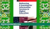 Big Deals  Delivering E-Learning for Information Services in Higher Education (Chandos Information