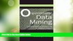 Big Deals  Organizational Data Mining: Leveraging Enterprise Data Resources for Optimal
