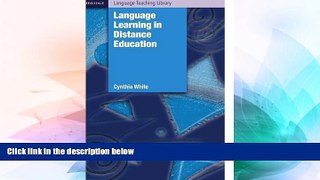 Big Deals  Language Learning in Distance Education (Cambridge Language Teaching Library)  Free