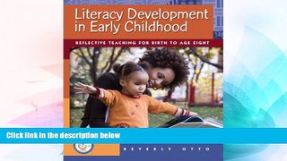 Big Deals  Literacy Development in Early Childhood: Reflective Teaching for Birth to Age Eight