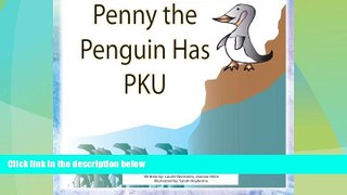 Big Deals  Penny the Penguin has PKU  Best Seller Books Best Seller