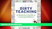 Must Have PDF  Dirty Teaching: A Beginner s Guide to Learning Outdoors  Free Full Read Best Seller