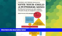 Big Deals  Give Your Child A Superior Mind How You Can Increase Your Child s Intelligence In The