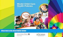 Must Have PDF  Model Child Care Health Policies  Best Seller Books Most Wanted