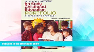 Big Deals  Creating an Early Childhood Education Portfolio (What s New in Early Childhood)  Free