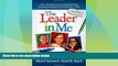 Must Have PDF  The Leader in Me: How Schools Around the World Are Inspiring Greatness, One Child