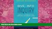 Big Deals  Dive into Inquiry: Amplify Learning and Empower Student Voice  Best Seller Books Most