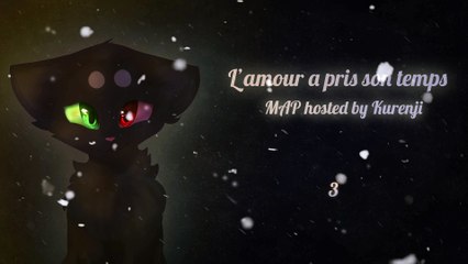 Anything PMV MAP - L'amour a pris son temps [OPEN 13/18]