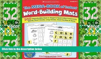 Big Deals  The MEGA-BOOK of Instant Word-Building Mats: 200 Reproducible Mats to Target   Teach