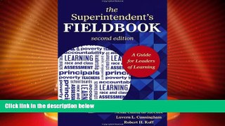 Must Have PDF  The Superintendent s Fieldbook: A Guide for Leaders of Learning  Free Full Read
