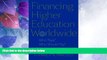Big Deals  Financing Higher Education Worldwide: Who Pays? Who Should Pay?  Best Seller Books Best