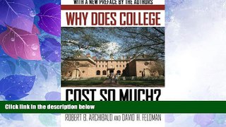 Big Deals  Why Does College Cost So Much?  Free Full Read Best Seller