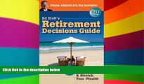 Big Deals  Ed Slott s Retirement Decisions Guide  Best Seller Books Most Wanted
