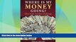Must Have PDF  Where is my MONEY GOING?: One week mindset challenge  Best Seller Books Best Seller