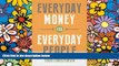 Big Deals  Everyday Money for Everyday People  Free Full Read Best Seller