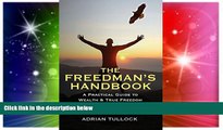 Big Deals  The Freedman s Handbook: A Practical Guide to Wealth  Best Seller Books Best Seller