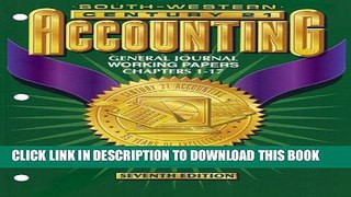 Collection Book Century 21 Accounting 7E General Journal Approach- Working Papers Chapters 1-17: