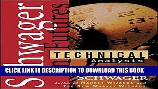 New Book Schwager on Futures: Technical Analysis