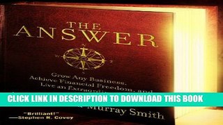 Collection Book The Answer: Grow Any Business, Achieve Financial Freedom, and Live an