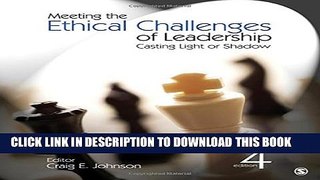 New Book Meeting the Ethical Challenges of Leadership: Casting Light or Shadow