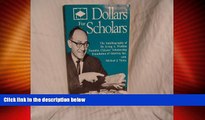 Big Deals  Dollars for scholars: The autobiography of Dr. Irving A. Fradkin, founder of Citizens