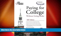Big Deals  Paying for College Without Going Broke 2007 (College Admissions Guides)  Best Seller