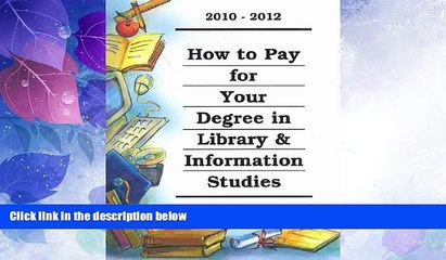 Big Deals  How to Pay for Your Degree in Library   Information Studies  Best Seller Books Most