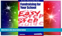 Big Deals  The Easy Step by Step Guide to Fundraising for Your School: How to Raise Money for Your