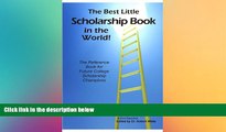 Big Deals  The Best Little Scholarship Book in the World!  Best Seller Books Best Seller