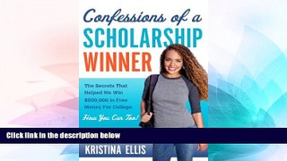 Big Deals  Confessions of a Scholarship Winner  Best Seller Books Most Wanted
