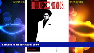Big Deals  Hip Hop Enomics (Volume 1)  Free Full Read Most Wanted