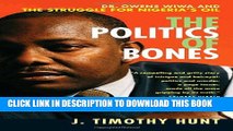New Book The Politics of Bones: Dr. Owens Wiwa and the Struggle for Nigeria s Oil