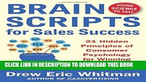 New Book BrainScripts for Sales Success: 21 Hidden Principles of Consumer Psychology for Winning