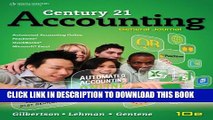 New Book Working Papers Package for Gilbertson/Lehman/Gentene s Century 21 Accounting: General