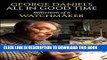 [PDF] All in Good Time: Reflections of a Watchmaker Popular Colection