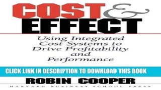 Collection Book Cost   Effect: Using Integrated Cost Systems to Drive Profitability and Performance