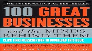 Collection Book 100 Great Businesses and the Minds Behind Them
